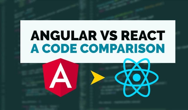 Cover Image for Angular vs React: a code comparison for developers