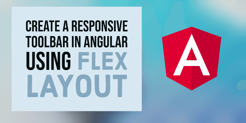 Cover Image for Create a responsive navbar in Angular using Flex Layout