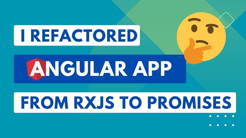 Cover Image for I refactored my Angular and Firebase Sign up App from RxJS to Promises!